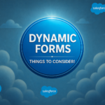 Dynamic Forms: One Thing to Check Before Upgrading Your Lightning Record Pages