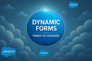 Read more about the article Dynamic Forms: One Thing to Check Before Upgrading Your Lightning Record Pages
